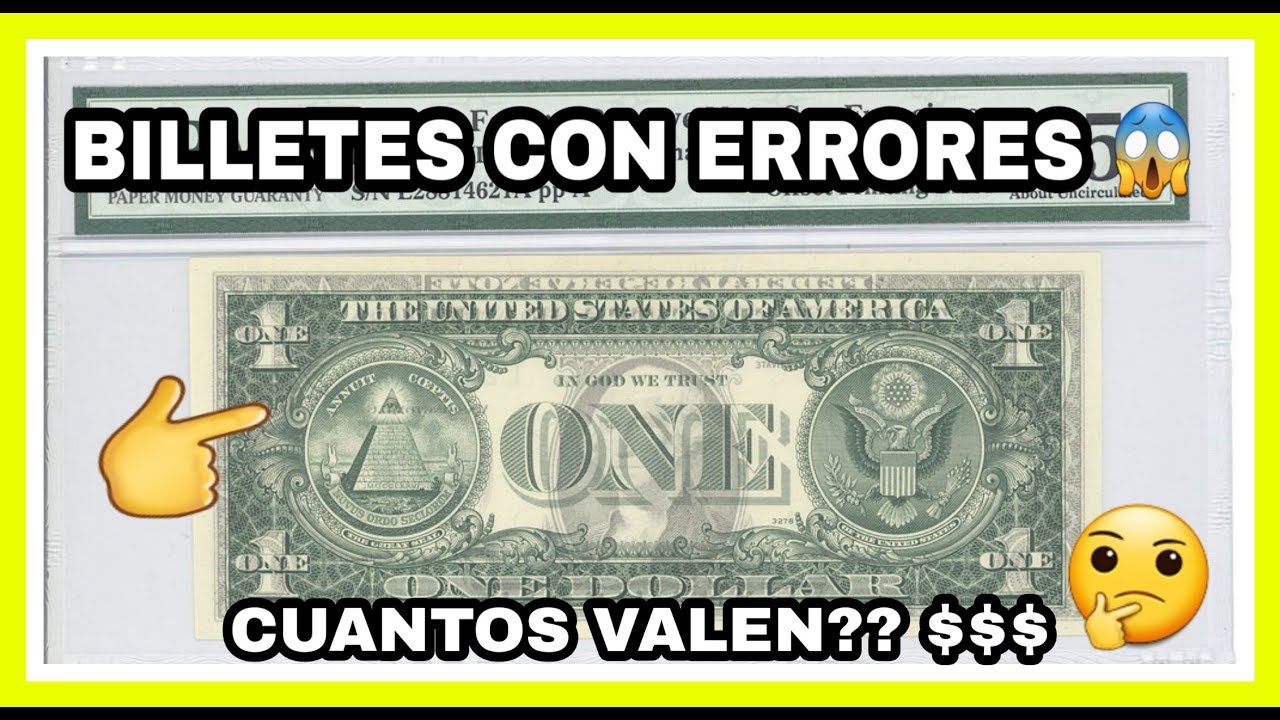SORPRENDETE!! Estos BILLETES valen MAS de lo que te IMAGINAS - YouTube