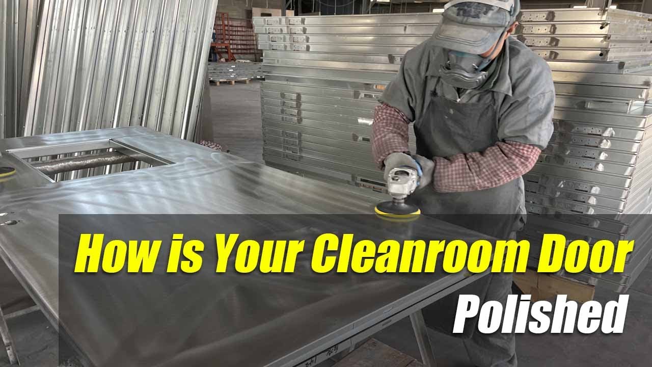 How is your cleanroom door polished?