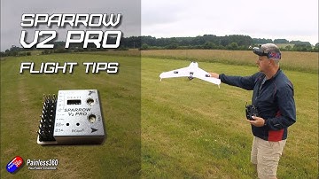 Sparrow V2 PRO: Maiden Flight en vliegtips en -trucs