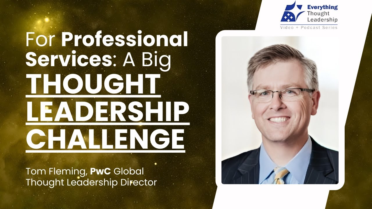 Episode Highlights – Tom Fleming – Big Thought Leadership Challenge of a Rapidly Evolving Workforce