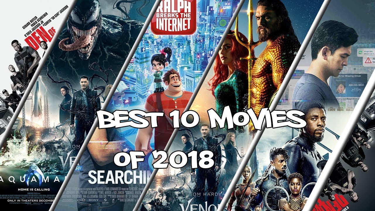 best-10-movies-of-2018-youtube