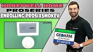 Honeywell Home ProSeries: Enrolling PROSIXSMOKEV as Smoke and Heat Detector