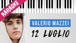 Valerio Mazzei 12 Luglio Piano Karaoke Con Testo
