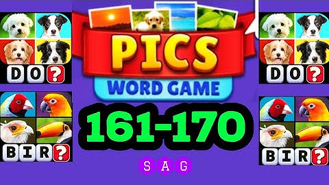 Pics Word Game Guess the word level 161 162 163 164 165 166 167 168 169 170