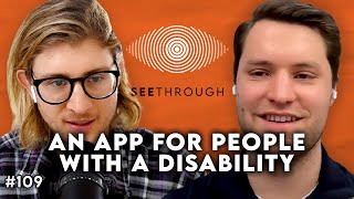 Building an AI Powered App for People with a Disability | The SeeThrough Podcast