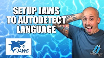 How To Setup Jaws To Autodetect Language