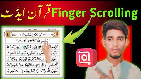 How To Make Quran Scrolling Finger Recitation Video In InShot | Quran Video Edit |