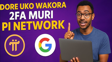 DORE UKO WAKORA 2FA MURI PI NETWORK AMAKURU meza KU bantu bakora mining ya pi network