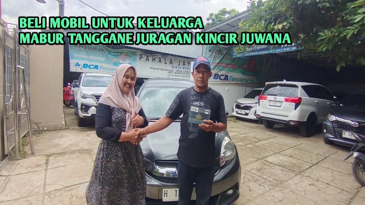 PEMBELI CERDAS KILAT LIHAT MOBIL LANGSUNG BAYARAN MABUR JURAGAN KINCIR JUWANA PATI TOP