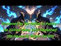 Disowned By His Father In Public He Turned Away And Awakened The Heavenly Palace System 