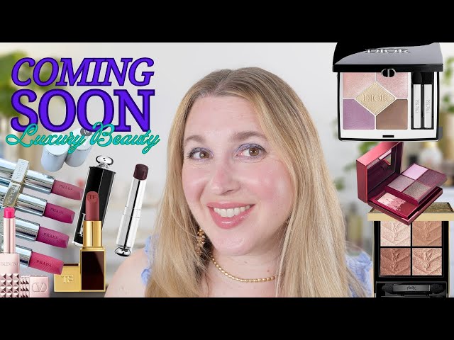 LUXURY BEAUTY COMING SOON | Prada, Givenchy, Dior, Valentino, YSL