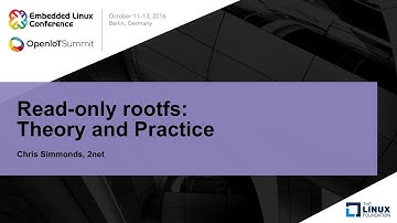 Read-only rootfs: Theory and Practice