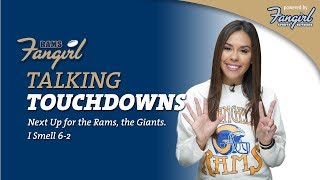 Talking Touchdowns: Next Up for the Rams, the Giants. I Smell 6-2 | Rams Fangirl