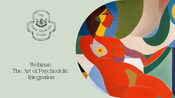 Webinar: Art of Psychedelic Integration