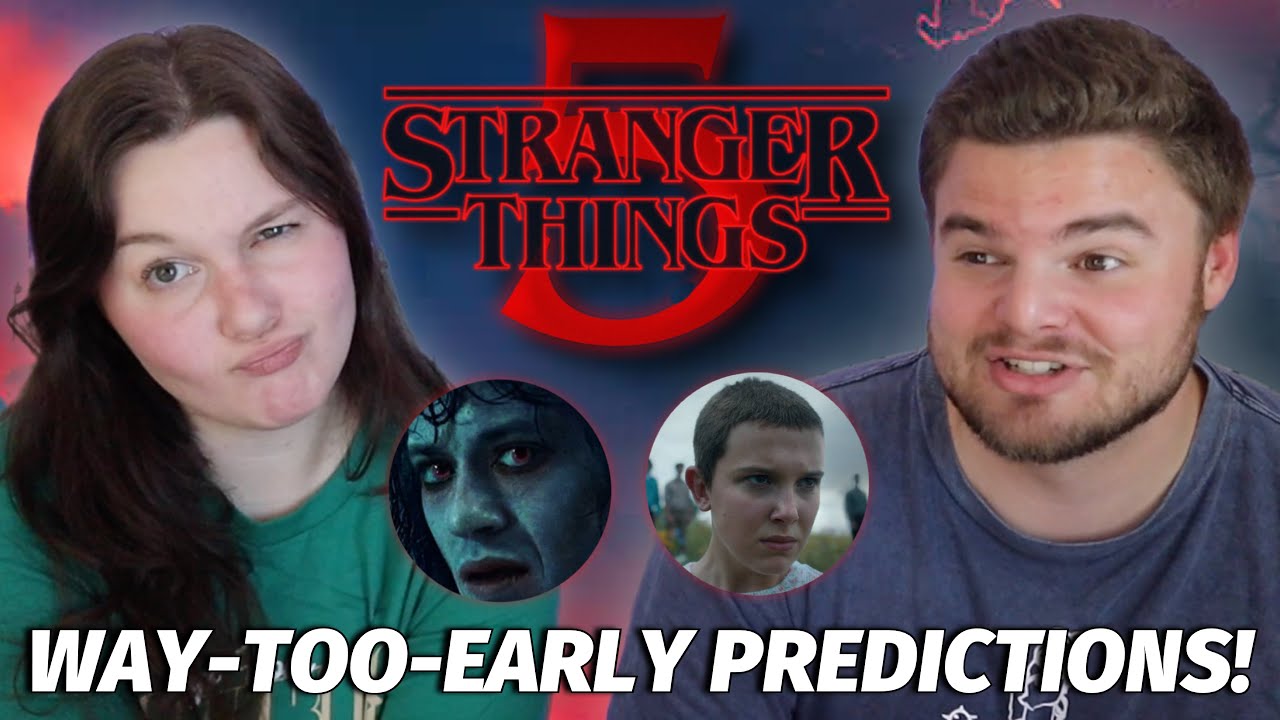 What Are Your Stranger Things Season 5 Predictiatons