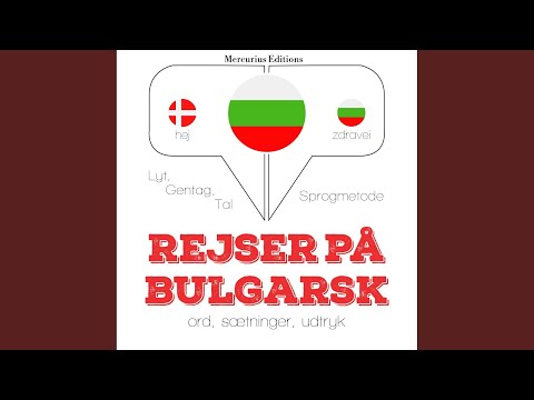 Chapter 1.15 - Rejser på bulgarsk