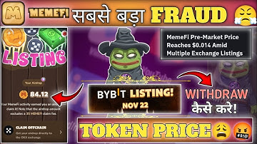 Memefi Listing on bybit 🥳 || memefi 1 token price 🤑 || memefi ne fraud kr diya 😡