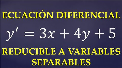 Ecuación Diferencial reducible a variables separables (EJERCICIO 1)
