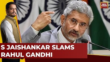 S. Jaishankar Schools Rahul Gandhi For Running Down India | Rahul Gets Slammed For Maligning India