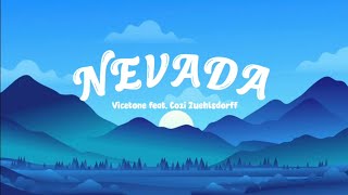 Nevada (Lyrics) - Vicetone feat Cozi Zuehlsdorff