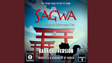 Sagwa the Chinese Siamese Cat Main Theme (From "Sagwa the Chinese Siamese Cat")
