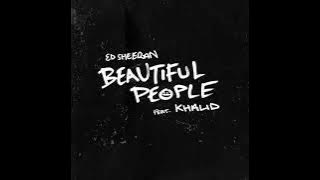 Ed Sheeran - Beautiful People (audio) ft. Khalid