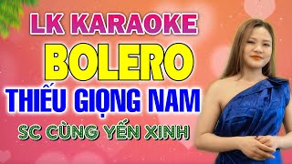✔Liên Khúc Karaoke Thiếu Giọng Nam HAY NHẤT ❖ Song Ca Cùng YẾN XINH