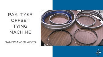 Bandsaw Blades Pak-Tyer Offset Tying Machine