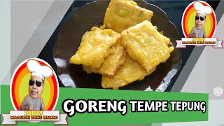 CARA MEMBUAT KRIPIK TEMPE RENYAH - TEMPE GORENG KRIUK