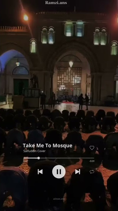 Take Me To Mosque - Versi Muslim