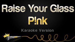 Pink - Raise Your Glass (Karaoke Version) Resimi