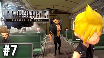Final Fantasy XV Pocket Edition HD - Chapter 7 - The Heart of a King