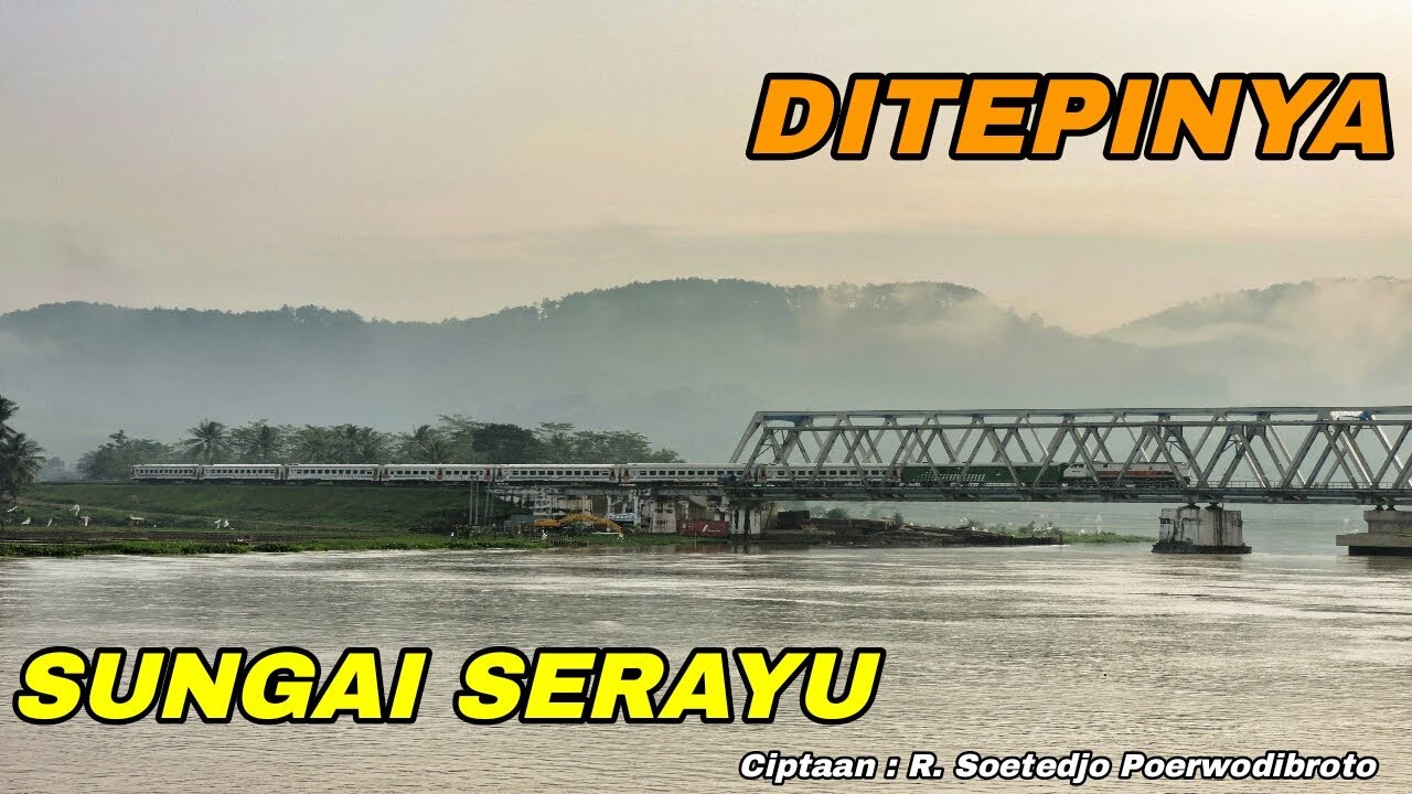 Lagu Keroncong Ditepinya Sungai Serayu   Versi Kereta Api Indonesia Daop 5 Purwokerto