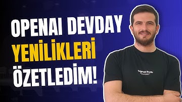 OpenAI DevDay 2025’te Neler Tanıtıldı? ChatGPT Agent, GPT-5, Sora ve Daha Fazlası!