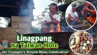 Ep.7 2024 || LINAGPANG na TAIWAN-HOLE || Linagpang na Taiwan shell at Kuhol || Ian Coyagbo Bday