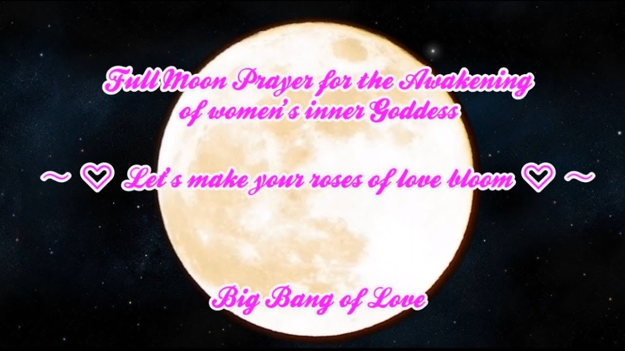Full Moon Prayer for the Awakening of Women's Inner Goddess ～ Let's