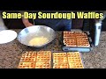 Same Day Sourdough Waffles