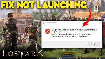 Lost Ark wont launch - how to fix not working or opening
