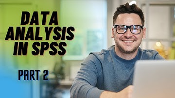 DATA ANALYSIS In SPSS ## PART 2 - Normality Checking  ##