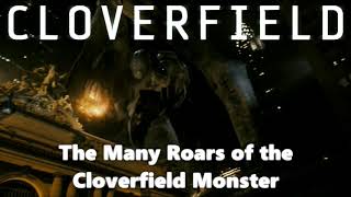 The Many Roars of the Cloverfield Monster