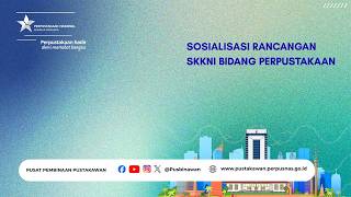 Sosialisasi RSKKNI Bidang Perpustakaan Sosialisasi RSKKNI Bidang Perpustakaan
