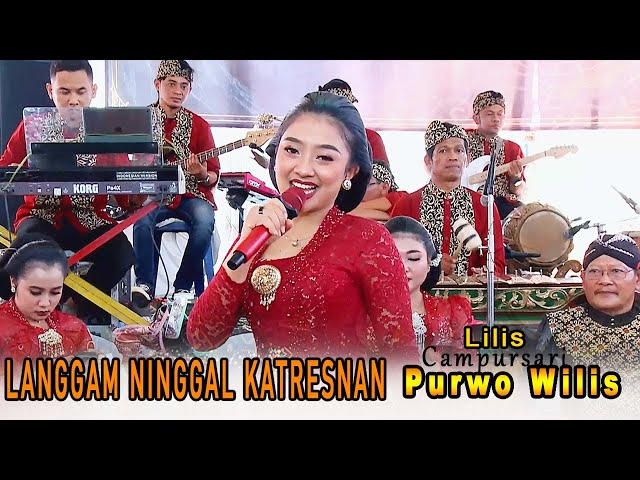 LANGGAM  NINGGAL KATRESNAN // LILIS // CAMPURSARI PURWO WILIS // ARDILA SOUND SYSTEM class=