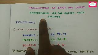 REALIZATION OF INPUT AND OUTPUT, INTERFACE LEDS AND SWITCHES WITH APM LPC2148