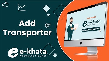 Add Transporter details in e-khata : Online Cloud Based Accounting & ERP Software