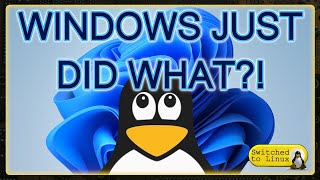 Windows Just Did What? | Time to Start Switching to Linux