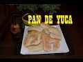 PAN DE YUCA - ¿Cómo hacer p? (RECETA) - Cocine con Tuti