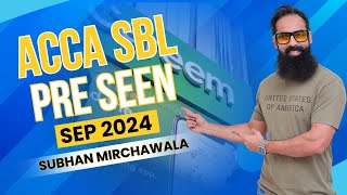 ACCA SBL Pre-Seen September 2024 - Growth Strategies Meeting 2 | Sir Subhan Mirchawala