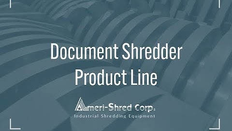 Ameri-Shred Corp. introduces the document shredder product line