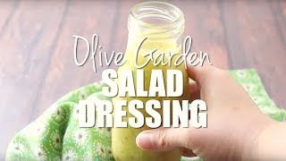 How to Make: Copycat Olive Garden Salad Dressing