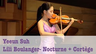 Lili Boulanger - 1.Nocturne + 2.Cortège